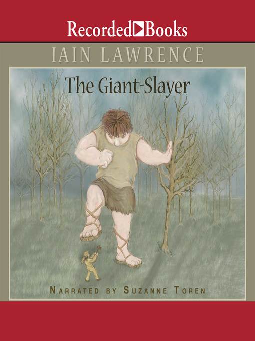 Title details for The Giant-Slayer by Iain Lawrence - Wait list